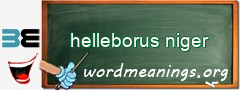 WordMeaning blackboard for helleborus niger